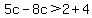 5c-8c%3E2%2B4