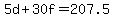 5d+%2B+30f+=+207.5