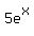 5e%5Ex