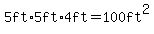 5ft%2A5ft%2A4ft+=+100ft%5E2