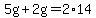 5g%2B2g=2%2A14
