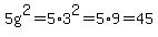 5g%5E2=5%2A3%5E2=5%2A9=45