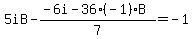 5iB-%28-6i-36%28-1%29B%29%2F7=-1