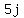 5j