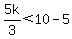 5k%2F3%3C10-5