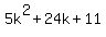5k%5E2%2B24k%2B11