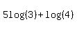 5log%28%283%29%29%2Blog%28%284%29%29