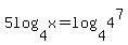 5log%284%2Cx%29+=+log%284%2C4%5E7%29