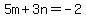 5m%2B3n=-2