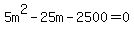 5m%5E2-25m-2500+=+0
