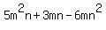 5m%5E2n%2B3mn-6mn%5E2