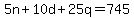5n%2B10d%2B25q=745