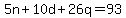 5n%2B10d%2B26q=93
