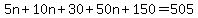 5n%2B10n%2B30%2B50n%2B150=505