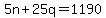 5n%2B25q=1190