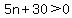 5n%2B30%3E0