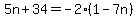 5n%2B34=-2%281-7n%29