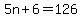 5n%2B6=126