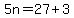5n=27%2B3
