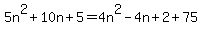 5n%5E2%2B10n%2B5=4n%5E2-4n%2B2%2B75