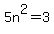 5n%5E2=3+