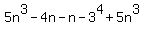 5n%5E3+-+4n+-+n+-3%5E4+%2B+5n%5E3%29