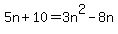 5n+%2B+10+=+3n%5E2+-+8n