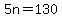 5n+=+130