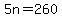 5n+=+260