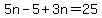 5n-5%2B3n=25