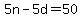 5n-5d=50