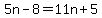 5n-8=11n%2B5