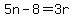 5n-8=3r