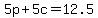5p%2B5c=12.5