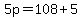 5p=108%2B5