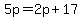 5p=2p%2B17