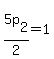 5p%5B2%5D%2F2+=+1