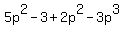 5p%5E2+-+3+%2B+2p%5E2+-+3p%5E3