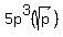 5p%5E3%28sqrt%28p%29%29
