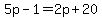 5p-1=2p%2B20