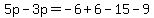 5p-3p=-6%2B6-15-9