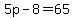 5p-8+=+65