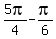 5pi%2F4+-+pi%2F6