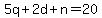 5q%2B2d%2Bn=20