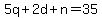 5q%2B2d%2Bn=35