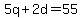 5q%2B2d=55