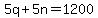 5q%2B5n+=+1200