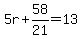 5r%2B58%2F21=13