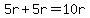 5r%2B5r=10r