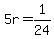 5r=1%2F24